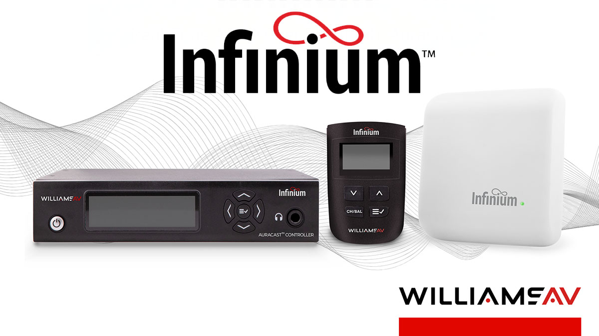 Williams AV Unveils New Infinium System Delivering Real-Time Audio Over Bluetooth Auracast Williams AV Unveils New Infinium System Delivering Real-Time Audio Over Bluetooth Auracast