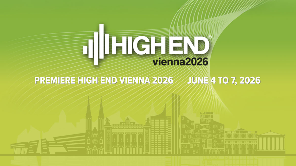 High End Vienna 2026 Changed to June Due to the Eurovision Song Contest High End Vienna 2026 Changed to June Due to the Eurovision Song Contest