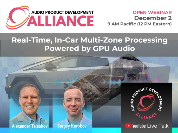Real Time Multi-Zone In-Car Audio System Powered by GPU. Webinar, December 2