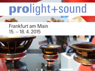 Prolight+Sound 2015 Celebrates 20th Anniversary in Frankfurt