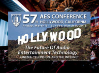 The Audio Engineering Society’s 57th International Conference Places Enhanced Focus On Cinema Sound and Emerging Multichannel Technologies
