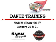 Audinate and NAMM Unveil Dante Training Events at the 2017 NAMM Show