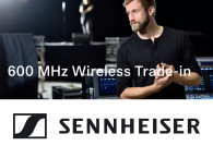 Sennheiser Offers Upgrade Path for 600MHz Wireless Users Following FCC Decision