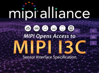 MIPI Alliance Opens Access to MIPI I3C Sensor Interface Specification