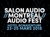 Montréal Audio Fest 2018 Returns March 23-25