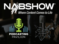 NAB Show Introduces New Podcasting Conference And Exhibit Area