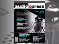 The Magic of Tubes is Back with audioXpress May 2018 Glass Audio Special