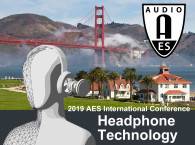 AES 2019 International Conference on Headphone Technology, San Francisco