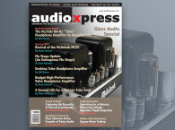 audioXpress May 2019 Glass Audio Special is Now Available!