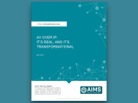 AIMS Releases New Positioning Paper Focusing on Open IP Interoperability Standards for Pro AV