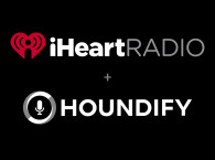iHeartRadio Radio and Podcasts Available Via Hound App and Houndify Voice AI Platform