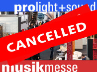 Prolight+Sound 2020 Cancelled