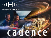 Cadence Offers MPEG-H 3D Audio Baseline Profile Decoders for Tensilica HiFi DSPs
