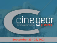 Cine Gear Expo 2021 Takes Place September 23-25 at the Los Angeles Convention Center