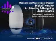 New APEI Webinar Addresses the Use of Digital Twins for Architecting and Designing Audio Devices