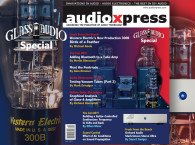 It's Tube Time! audioXpress May 2022 Glass Audio Special!