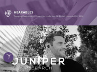 Hearables’ Shipments to Exceed 200 Million Globally by 2024, Juniper Research Predicts