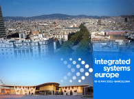 Integrated Systems Europe 2022 Finally Arrives in Barcelona