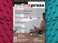 Acoustics and Great Audio Electronics in audioXpress August 2022