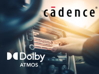 Cadence Tensilica HiFi DSP Enables Highly Energy-Efficient Audio Playback for Dolby Atmos in Cars