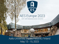 Audio Engineering Society Europe 2023 Convention, Helsinki, May 13 – 15