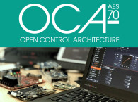 Updated AES70-2023 Standard Presented by OCA Alliance at ISE 2023