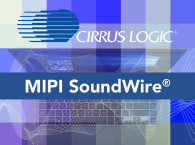 Cirrus Logic Helps Ease PC Industry Transition to New MIPI SoundWire Interface 