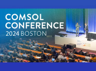 COMSOL Conference 2024 to Kick Off in Boston, October 2–4