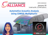 Automotive Acoustics Analysis Using COMSOL Multiphysics. Open Webinar, January 29