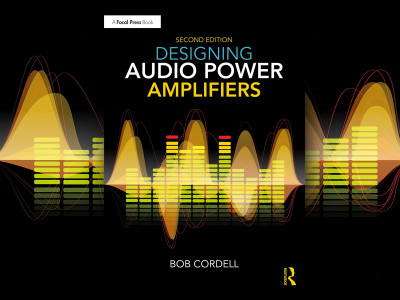Book Review: A Look Inside Bob Cordell’s Designing Audio Power Amplifiers, 2nd Edition