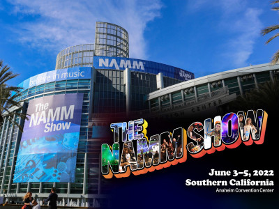 NAMM Announces NAMM Show's Return to Anaheim... in June 2022