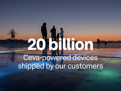 20 Billion Ceva-Powered Devices Shipped Globally
