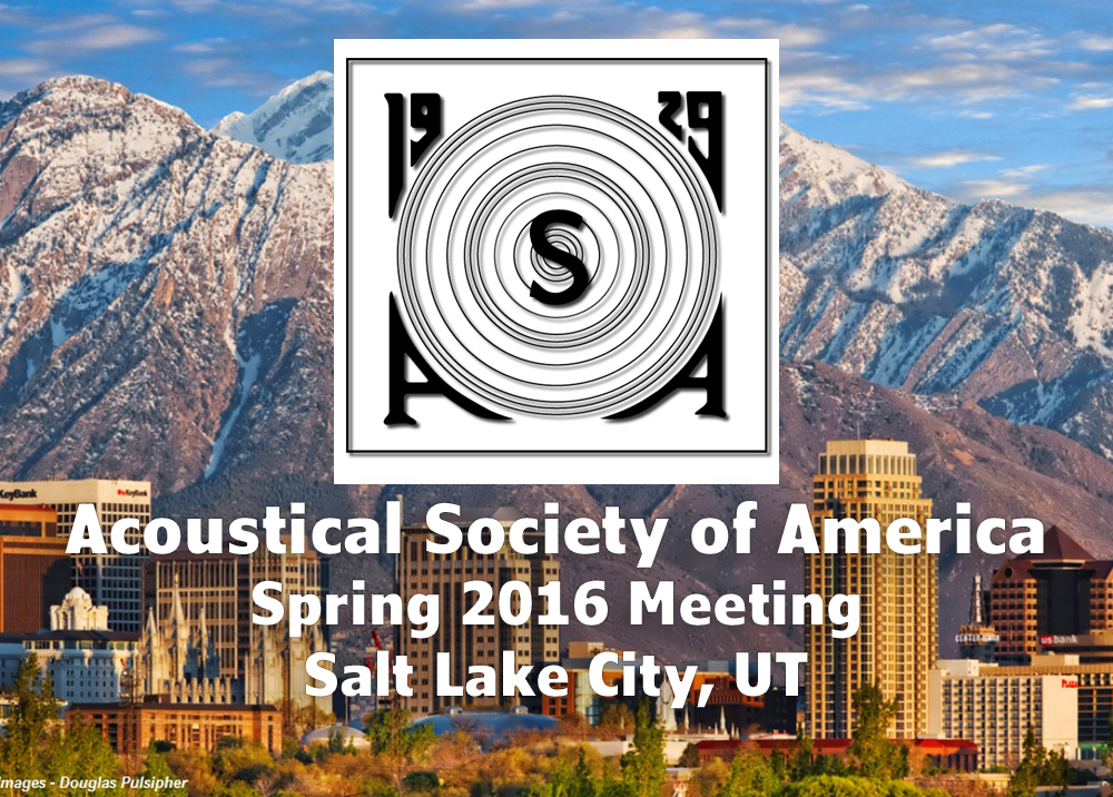 Acoustical Society of America Spring 2016 Meeting