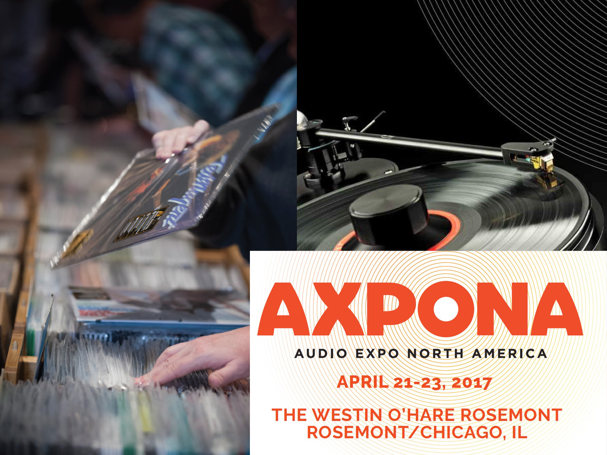 AXPONA 2017 Returns To Chicago With Record Number of Exhibitors
