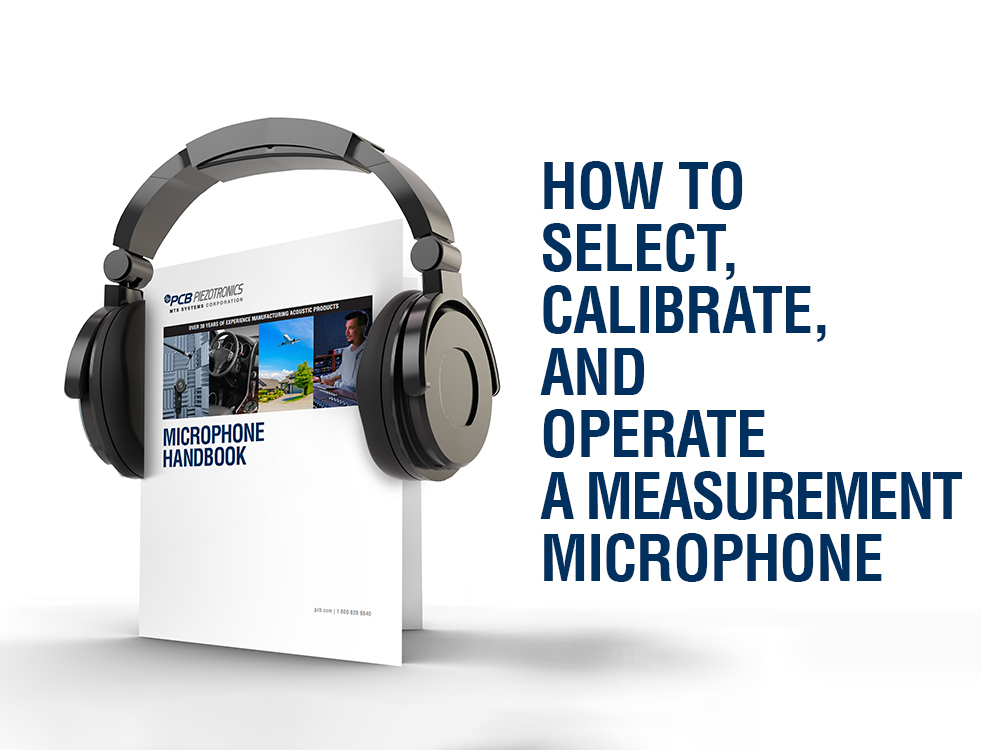 Download PCB Piezotronics's Free Microphone Handbook audioXpress