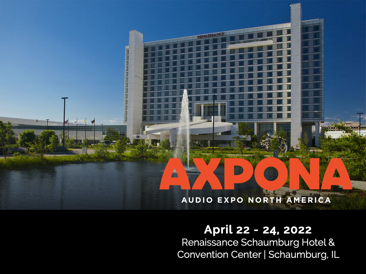 AXPONA 2022 Audio Expo Returns InPerson Stronger Than Ever audioXpress