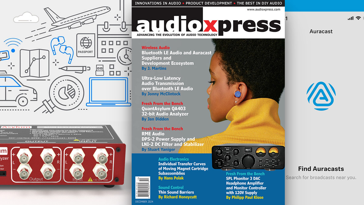 Bluetooth Wireless Audio, Innovations in Audio, and More in audioXpress December 2024