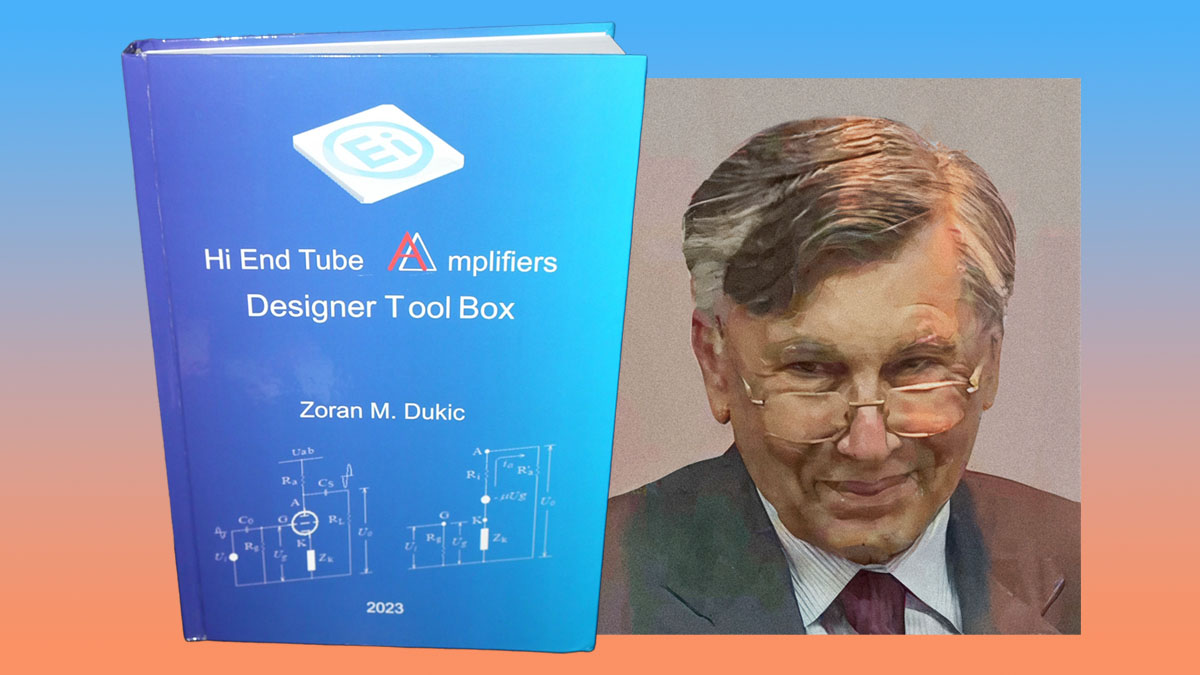 Book Review: Zoran M. Dukic’s High End Tube Amplifiers Designer Tool Box