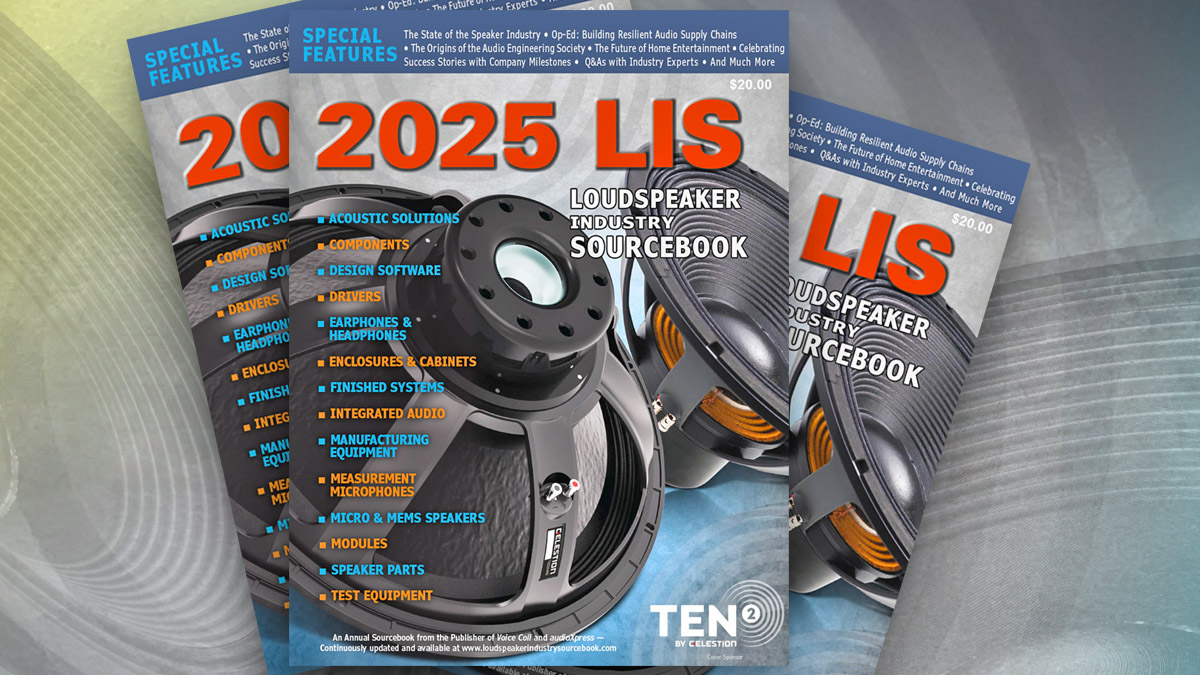 The 2025 Loudspeaker Industry Sourcebook (LIS) Edition is Now Available!