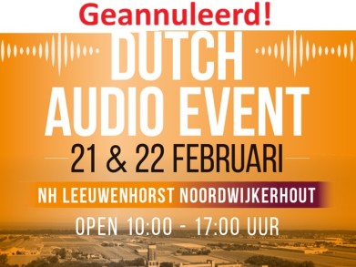 Update: wintereditie Dutch Audio Event 2026 geannuleerd