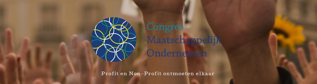 Congres Maatschappelijk Ondernemen: profit en non-profit ontmoeten elkaar