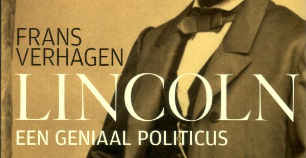 ‘Lincoln, een geniaal politicus’