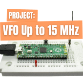 VFO Up to 15 MHz: An Implementation With Raspberry Pi Pico     