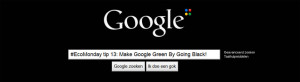 #EcoMonday tip 13: Make Google Green By Going Black!