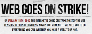 SOPA Shelved. Internet Strike Still On
