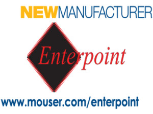 Mouser and Enterpoint Sign Worldwide Distribution Deal