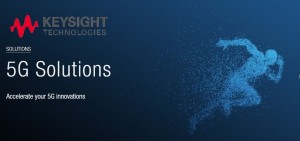 Keysight Provides 5G Network Emulation Solutions to TCL Communication to Accelerate Development and Validation of 5G New Radio (NR) Designs