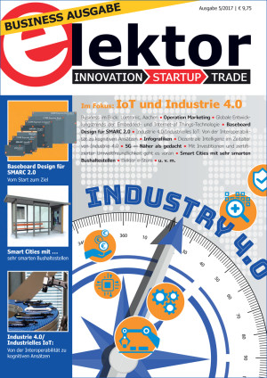 Exklusiver Download für Mitglieder: Elektor Business Magazine 5/2017