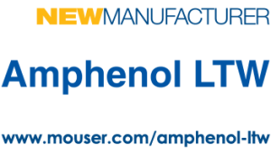 “Amphenol LTW is excited to extend its market reach through Mouser Electronics,” said Luc Kan, General Manager of Amphenol LTW.