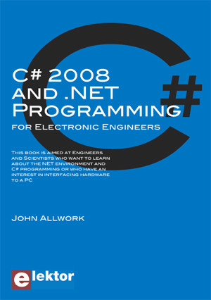 Nouveau livre « C# 2008 and .NET Programming for Electronic Engineers »